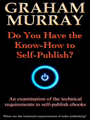 cover image of Do You Have the Know-How to Self-Publish?